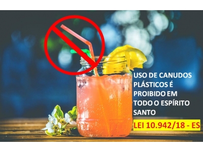 USO DE CANUDOS PLÁSTICOS É PROIBIDO EM...