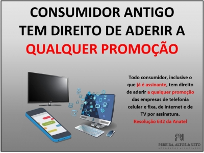 CONSUMIDOR ANTIGO TEM DIREITO DE ADERIR...